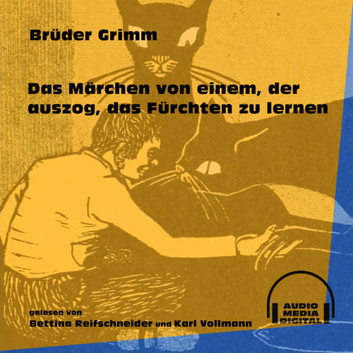 Hoerbuch Das Märchen von einem, der auszog, das Fürchten zu lernen - Brüder Grimm - Karl Vollmann