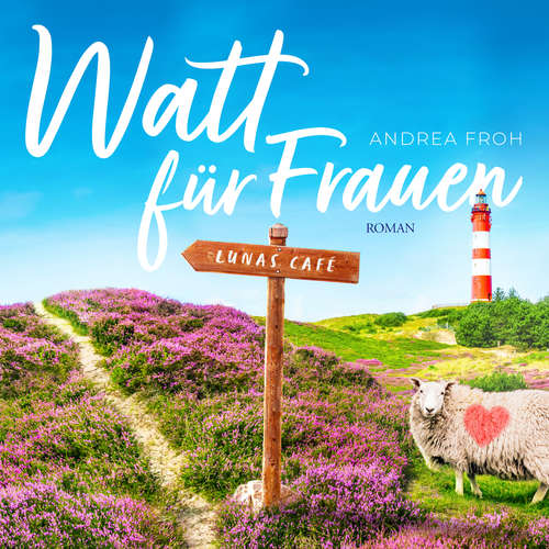 Hoerbuch Watt für Frauen - Andrea Froh - Angela Vossköhler