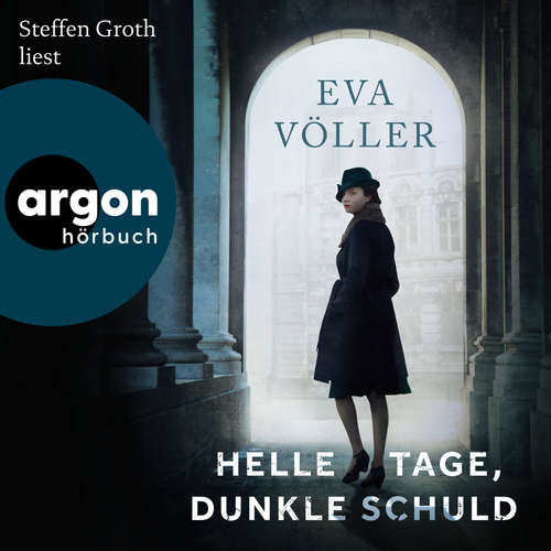 Hoerbuch Helle Tage, dunkle Schuld - Kriminalinspektor Carl Bruns, Band 1 (Autorisierte Lesefassung) - Eva Völler - Steffen Groth
