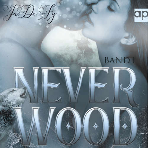 Hoerbuch Neverwood - JaDe Fy - Ramona Menrath