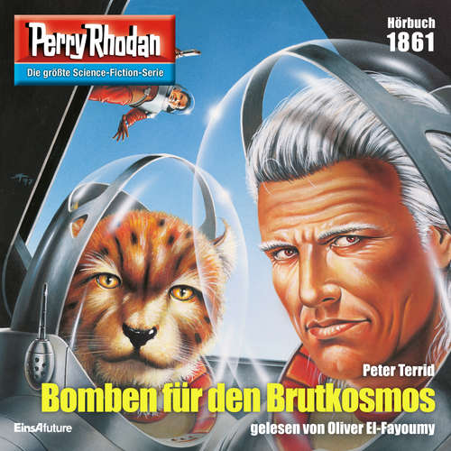 Hoerbuch Perry Rhodan 1861: Bomben für den Brutkosmos - Peter Terrid - Oliver El-Fayoumy