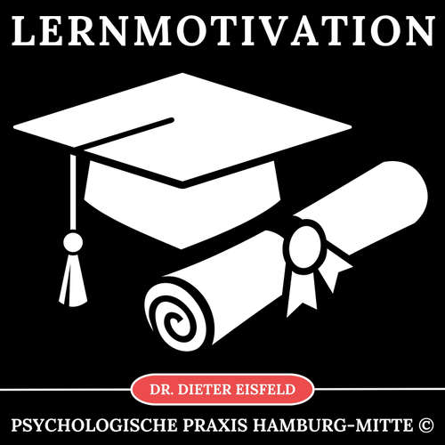 Hoerbuch Lernmotivation - Dr. Dieter Eisfeld - Dieter Eisfeld