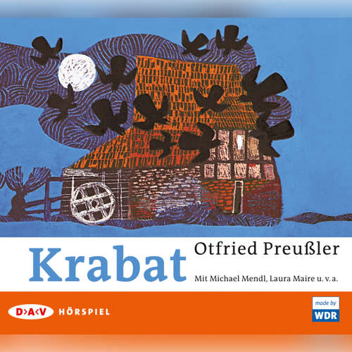 Hoerbuch Krabat - Otfried Preußler - Michael Mendl Hoerbuch Krabat - Otfried Preußler - Michael Mendl