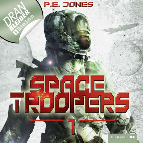 Hoerbuch Space Troopers, Folge 1: Hell's Kitchen - P. E. Jones - Uve Teschner Hoerbuch Space Troopers, Folge 1: Hell's Kitchen - P. E. Jones - Uve Teschner
