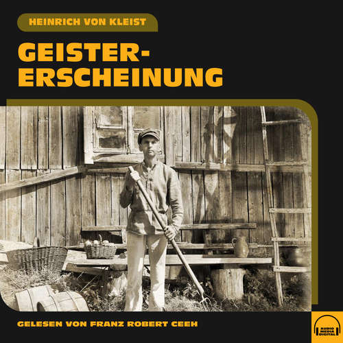 Hoerbuch Geistererscheinung - Heinrich von Kleist - Franz Robert Ceeh