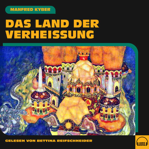 Hoerbuch Das Land der Verheißung - Manfred Kyber - Bettina Reifschneider