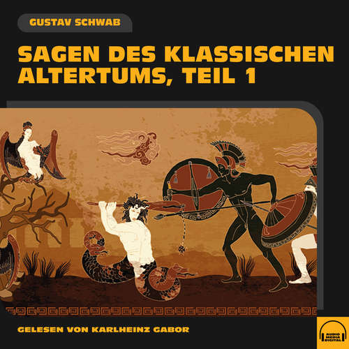 Hoerbuch Sagen des klassischen Altertums (Teil 1) - Gustav Schwab - Karlheinz Gabor