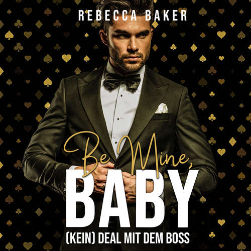 Hoerbuch Be mine, Baby! - Rebecca Baker - Lando Wallmann