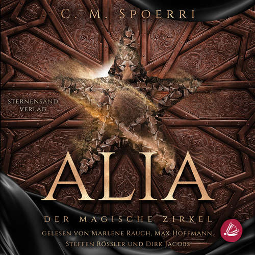 Hoerbuch Alia (Band 1): Der magische Zirkel - C. M. Spoerri - Marlene Rauch