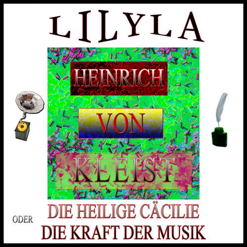 Hoerbuch Die heilige Cäcilie oder die Macht der Musik - Heinrich von Kleist - Friedrich Frieden