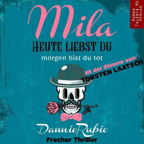 Hoerbuch Mila - Dannie Rubio - Torsten Laatsch