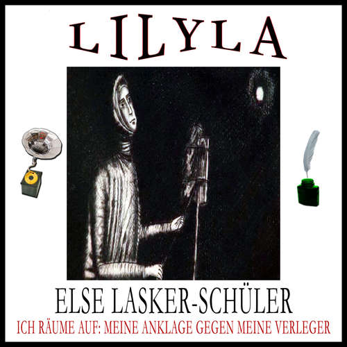 Hoerbuch Ich räume auf: Meine Anklage gegen meine Verleger - Else Lasker-Schüler - Friedrich Frieden