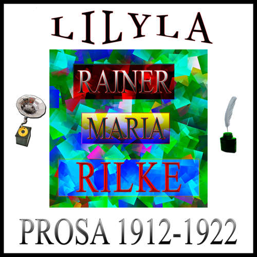 Hoerbuch Prosa 1912-1922 - Rainer Maria Rilke - Friedrich Frieden