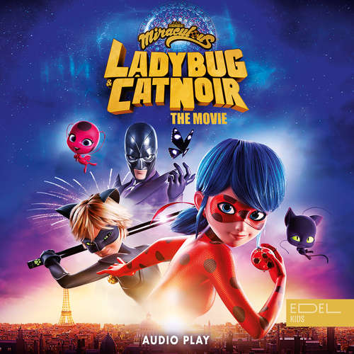 Audiobook Miraculous: Ladybug & Cat Noir, the Movie - Audio Play - Marcus Giersch - Griffin Burns