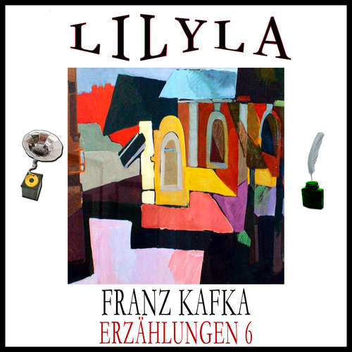Hoerbuch Erzählungen 6 - Franz Kafka - Friedrich Frieden