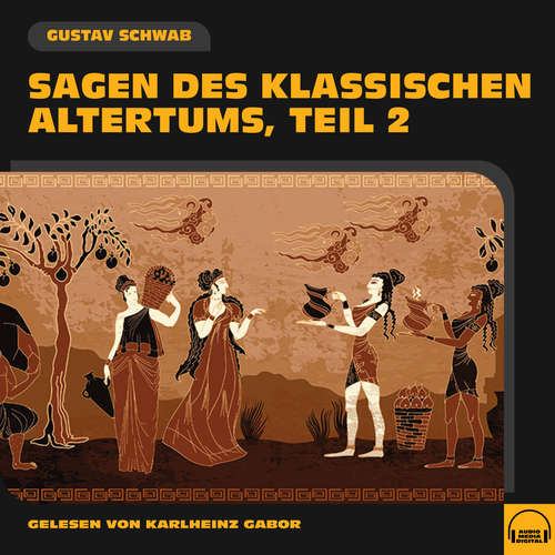 Hoerbuch Sagen des klassischen Altertums (Teil 2) - Gustav Schwab - Karlheinz Gabor