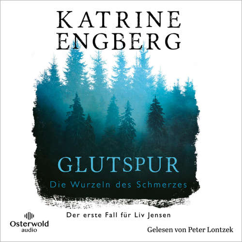 Hoerbuch Glutspur (Liv-Jensen-Reihe 1) - Katrine Engberg - Peter Lontzek