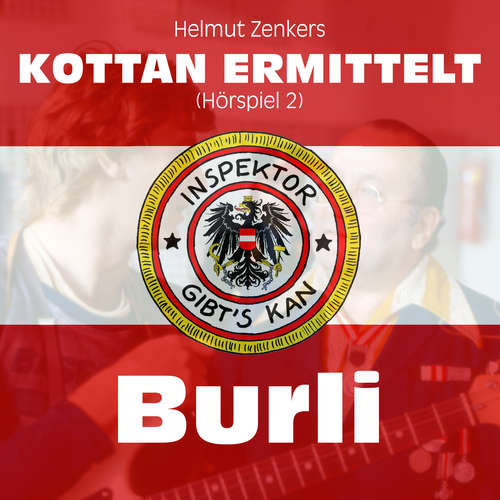 Hoerbuch Kottan ermittelt: Burli (Hörspiel 2) - Jan Zenker - Peter Patzak