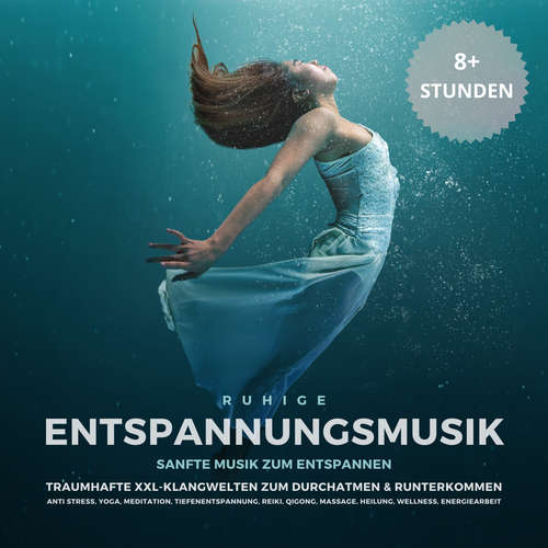 Hoerbuch Ruhige Entspannungsmusik: Sanfte Musik zum Entspannen - Klangmanufaktur für Entspannungsmusik - Klangmanufaktur für Entspannungsmusik