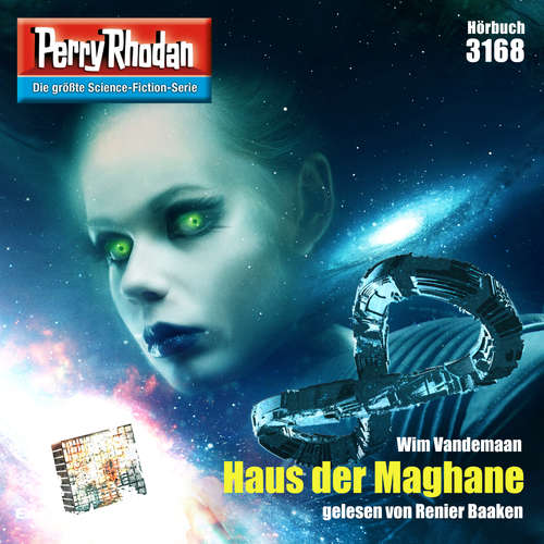 Hoerbuch Perry Rhodan 3168: Haus der Maghane - Wim Vandemaan - Renier Baaken