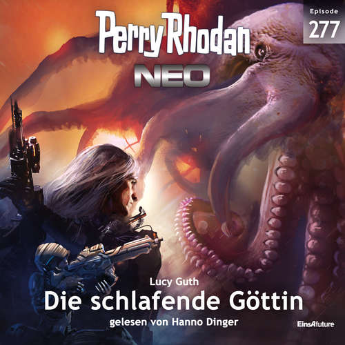 Hoerbuch Perry Rhodan Neo 277: Die schlafende Göttin - Lucy Guth - Hanno Dinger
