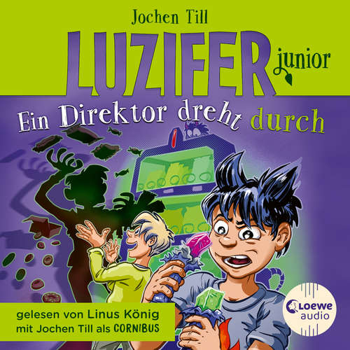 Hoerbuch Luzifer junior (Band 13) - Ein Direktor dreht durch - Jochen Till - Jochen Till