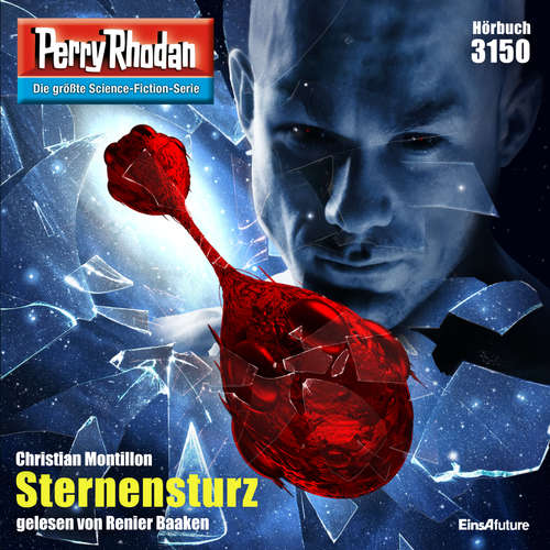 Hoerbuch Perry Rhodan 3150: Sternensturz - Christian Montillon - Renier Baaken
