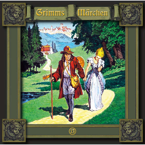 Hoerbuch Grimms Märchen, Folge 13: König Drosselbart / Die kluge Else / Der treue Johannes - Brüder Grimm - Peter Weis