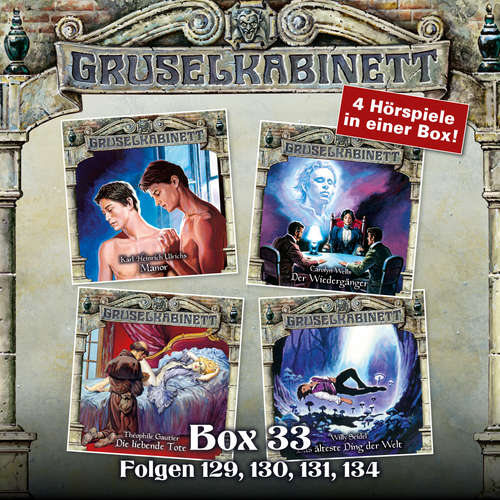 Hoerbuch Gruselkabinett, Box 33: Folgen 129, 130, 131, 134 - Karl Heinrich Ulrichs - Peter Weis