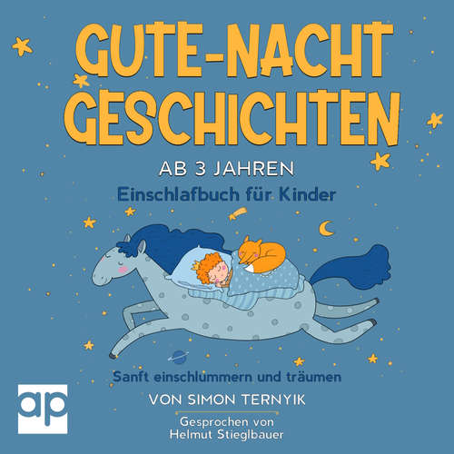 Hoerbuch Gute-Nacht-Geschichten ab 3 Jahren - Simon Ternyik - Helmut Stieglbauer