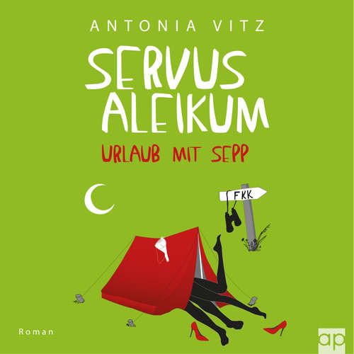 Hoerbuch Servus Aleikum - Antonia Vitz - Yvonne Latia