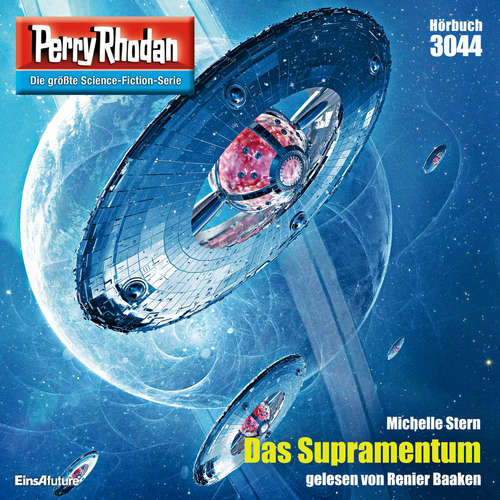 Hoerbuch Perry Rhodan 3044: Das Supramentum - Michelle Stern - Renier Baaken