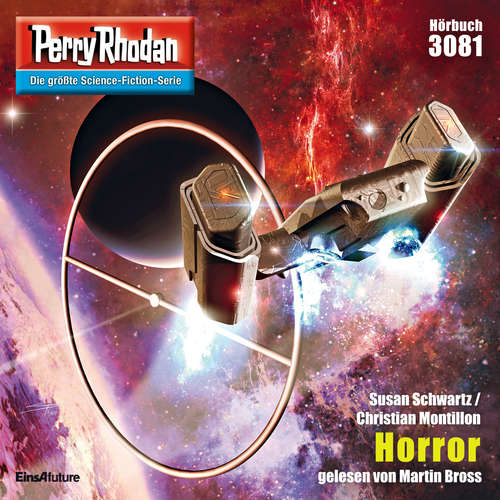 Hoerbuch Perry Rhodan 3081: Horror - Christian Montillon - Martin Bross