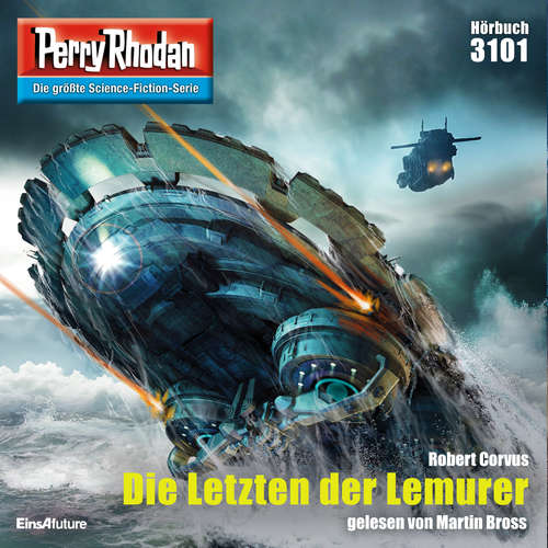 Hoerbuch Perry Rhodan 3101: Die Letzten der Lemurer - Robert Corvus - Martin Bross