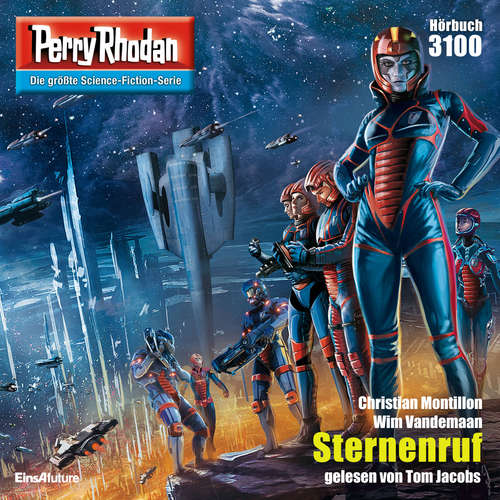 Hoerbuch Perry Rhodan 3100: Sternenruf - Christian Montillon - Tom Jacobs