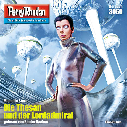 Hoerbuch Perry Rhodan 3060: Die Thesan und der Lordadmiral - Michelle Stern - Renier Baaken