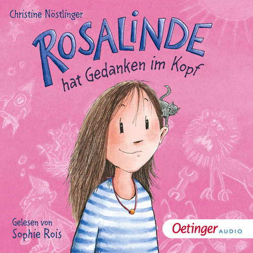 Hoerbuch Rosalinde hat Gedanken im Kopf - Christine Nöstlinger - Sophie Rois