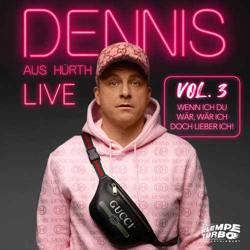 Hoerbuch Dennis aus Hürth - Wenn ich Du wär, wär ich doch lieber ich! (Live) - Martin Klempnow - Martin Klempnow