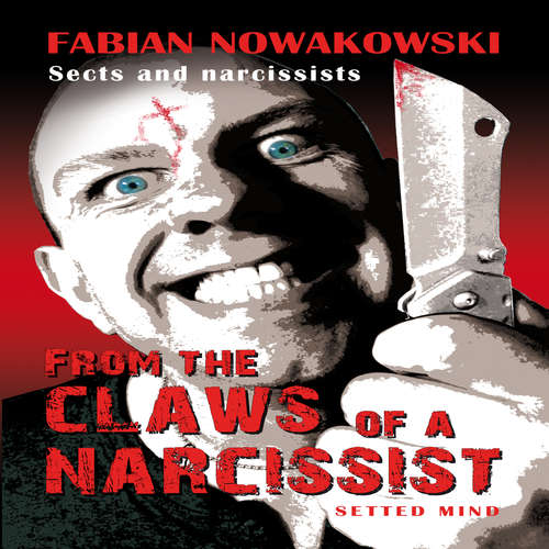 Audiobook Sects and narcissists - Fabian Nowakowski - Maxy Ruhig