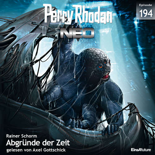 Hoerbuch Perry Rhodan Neo 194: Abgründe der Zeit - Rainer Schorm - Axel Gottschick