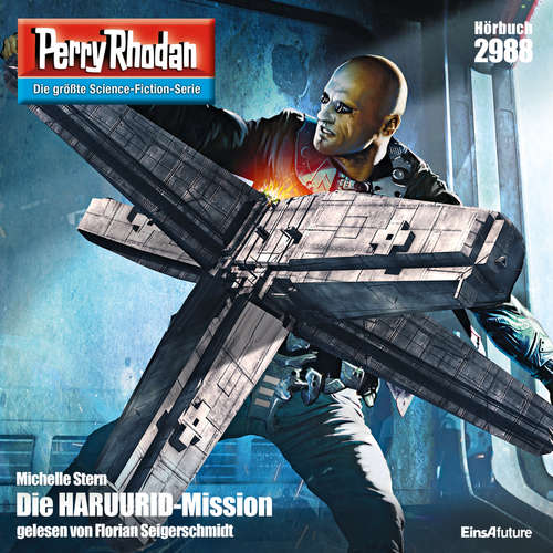 Hoerbuch Perry Rhodan 2988: Die HARUURID-Mission - Michelle Stern - Florian Seigerschmidt