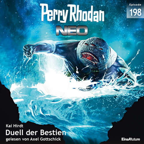 Hoerbuch Perry Rhodan Neo 198: Duell der Bestien - Kai Hirdt - Axel Gottschick