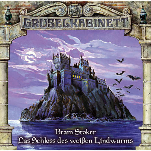 Hoerbuch Gruselkabinett, Folge 35: Das Schloss des weißen Lindwurms - Bram Stoker - Markus Pfeiffer Hoerbuch Gruselkabinett, Folge 35: Das Schloss des weißen Lindwurms - Bram Stoker - Markus Pfeiffer