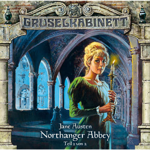 Hoerbuch Gruselkabinett, Folge 41: Northanger Abbey (Folge 2 von 2) - Jane Austen - Marie-Luise Schramm Hoerbuch Gruselkabinett, Folge 41: Northanger Abbey (Folge 2 von 2) - Jane Austen - Marie-Luise Schramm