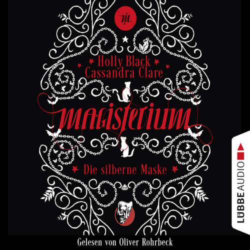 Hoerbuch Die silberne Maske - Magisterium-Serie, Teil 4 - Cassandra Clare - Oliver Rohrbeck Hoerbuch Die silberne Maske - Magisterium-Serie, Teil 4 - Cassandra Clare - Oliver Rohrbeck