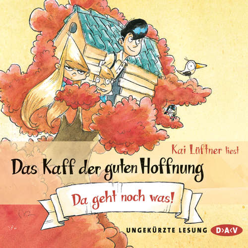 Hoerbuch Das Kaff der guten Hoffnung, Teil 3: Da geht noch was! - Kai Lüftner - Kai Lüftner Hoerbuch Das Kaff der guten Hoffnung, Teil 3: Da geht noch was! - Kai Lüftner - Kai Lüftner