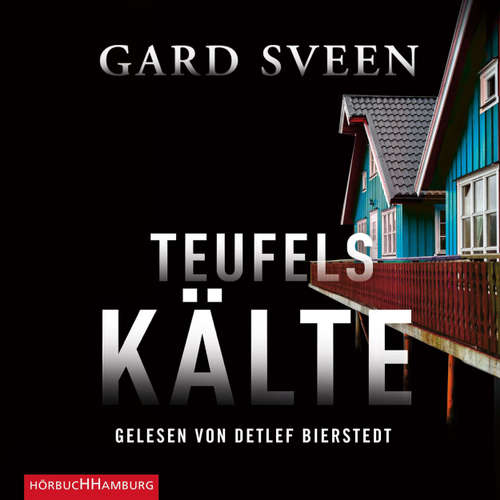 Hoerbuch Teufelskälte - Ein Fall für Tommy Bergmann 2 - Gard Sveen - Detlef Bierstedt Hoerbuch Teufelskälte - Ein Fall für Tommy Bergmann 2 - Gard Sveen - Detlef Bierstedt