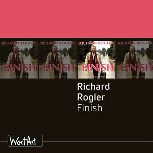 Hoerbuch Richard Rogler, Finish - Richard Rogler - Richard Rogler Hoerbuch Richard Rogler, Finish - Richard Rogler - Richard Rogler