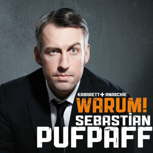 Hoerbuch Sebastian Pufpaff, Warum! - Sebastian Pufpaff - Sebastian Pufpaff Hoerbuch Sebastian Pufpaff, Warum! - Sebastian Pufpaff - Sebastian Pufpaff