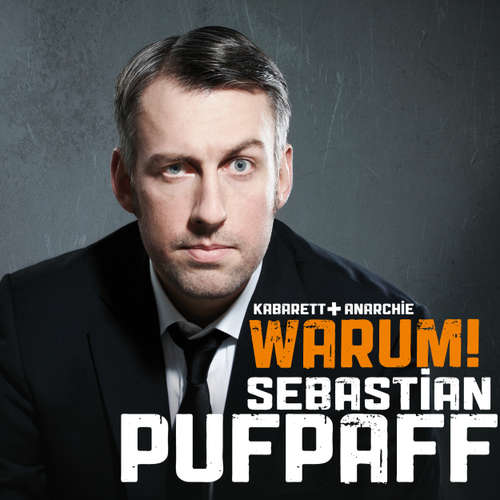 Hoerbuch Sebastian Pufpaff, Warum! - Sebastian Pufpaff - Sebastian Pufpaff